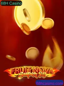 Descubra o Excitante Mundo de FruitNovaSuper80 no 68H Casino