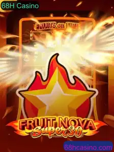 Explorando o Fascinante Mundo do FruitrNovaSupe30 no 68H Casino