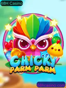 Descubra o Mundo de ChickyParmParm no 68H Casino